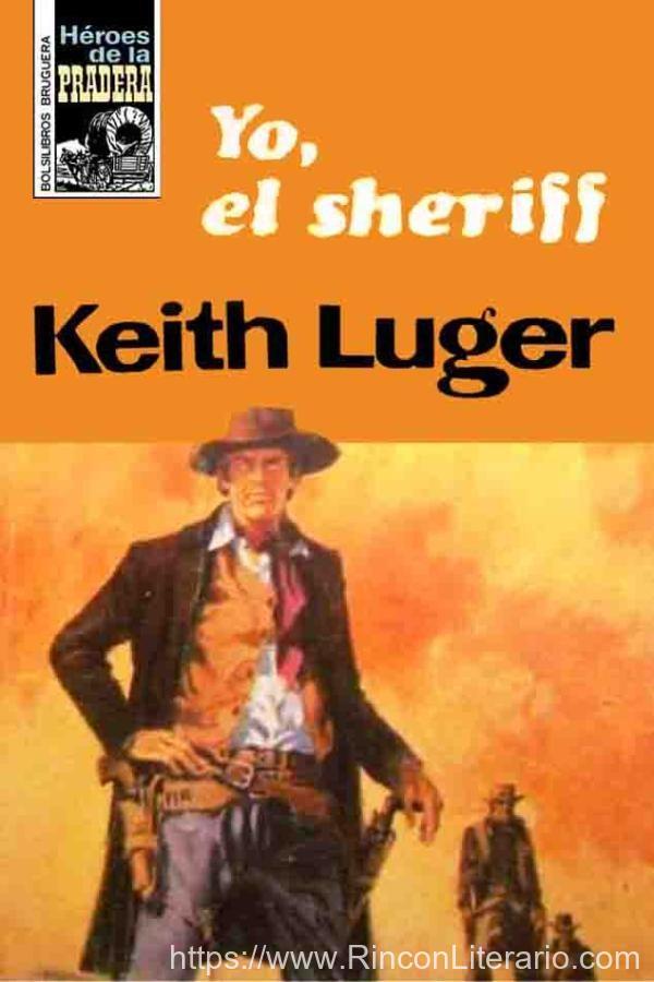 Yo, el sheriff