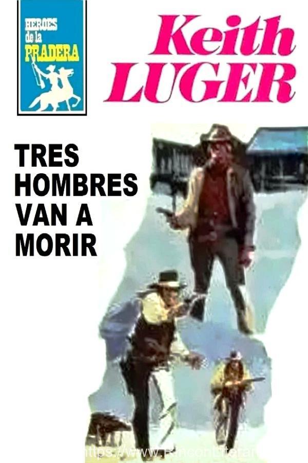 Tres hombres van a morir