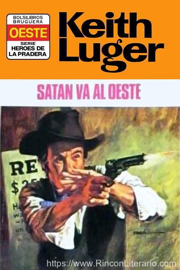 Satán va al oeste (2ª Ed.)