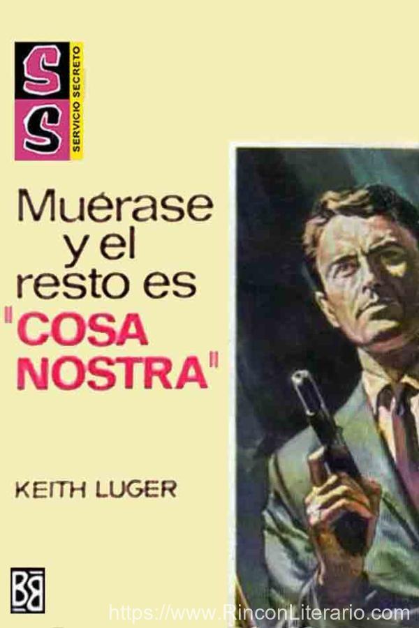 Muérase y el resto es «cosa nostra»