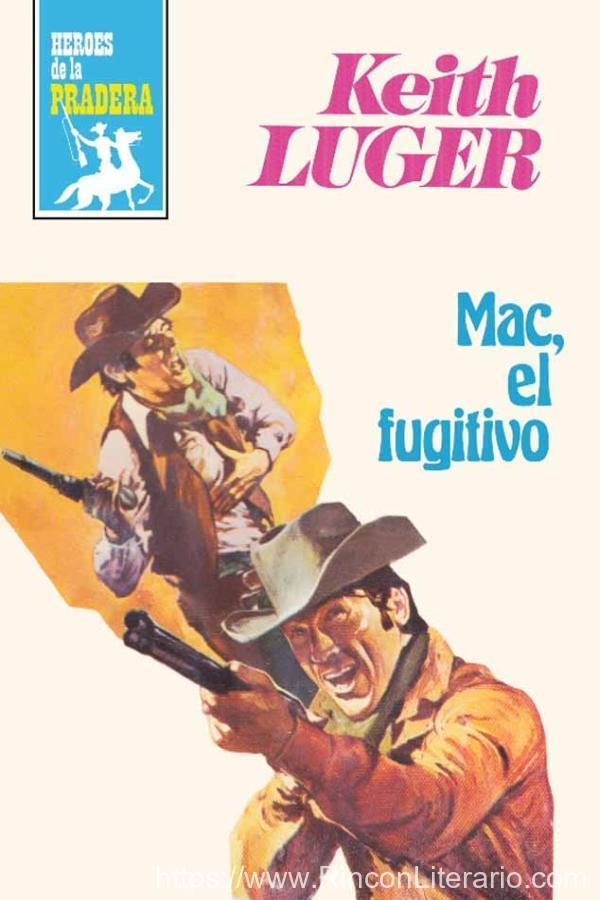 Mac, el fugitivo