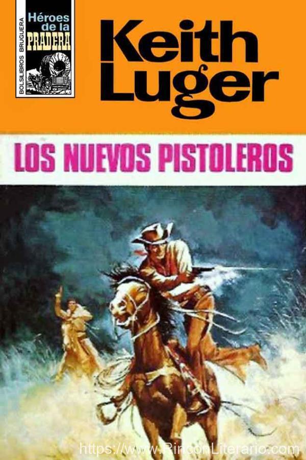 Los nuevos pistoleros (2ª Ed.)