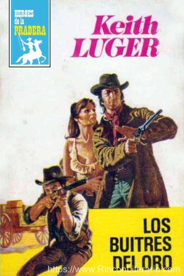 Los buitres del oro (2ª Ed.)