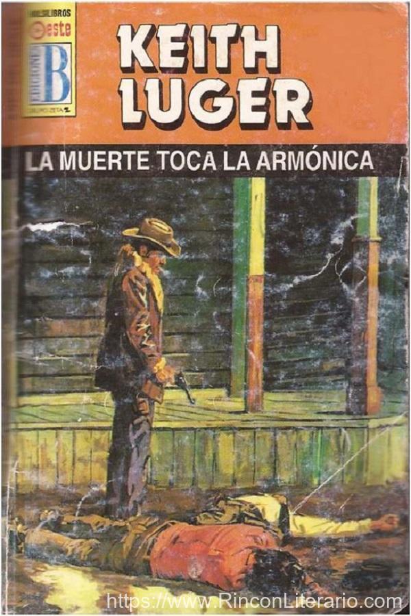 La muerte toca la armónica (2ª Ed.)