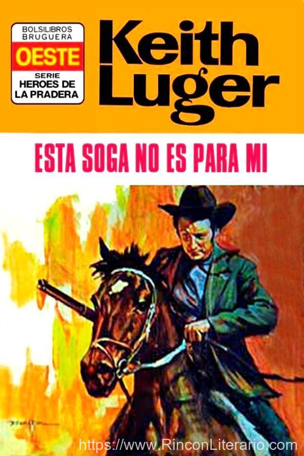 Esta soga no es para mí