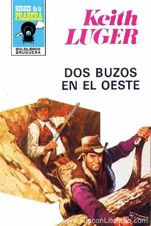 Dos buzos en el oeste (3ª Ed.)