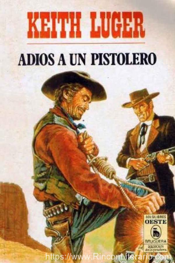 Adiós a un pistolero (3ª Ed.)