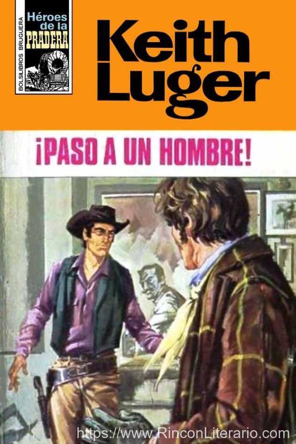 ¡Paso a un hombre!