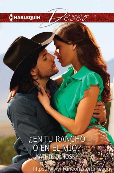 ¿En tu rancho o en el mío?