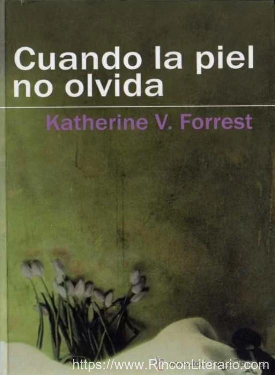 Cuando la piel no olvida