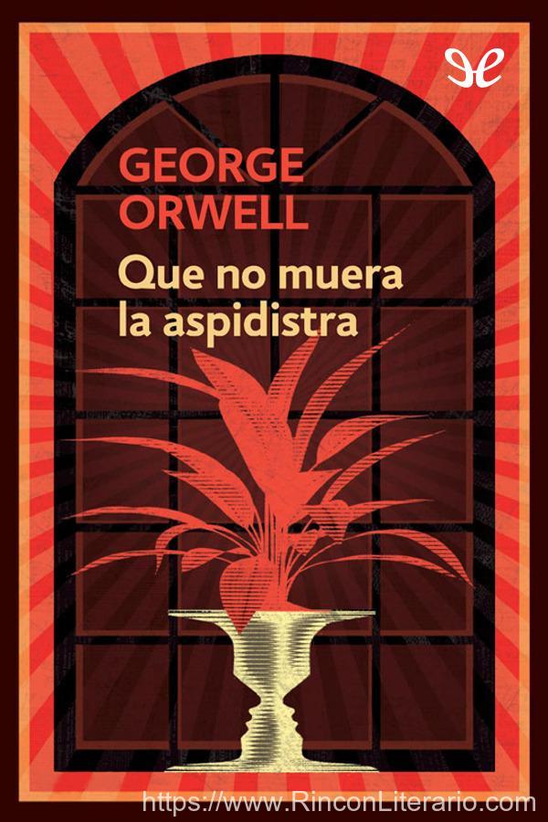 Que no muera la aspidistra