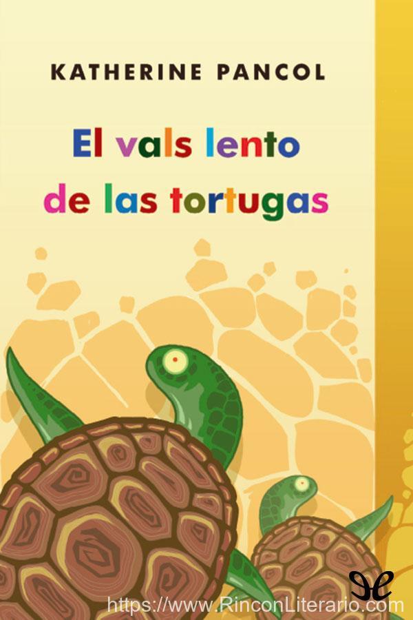 El vals lento de las tortugas