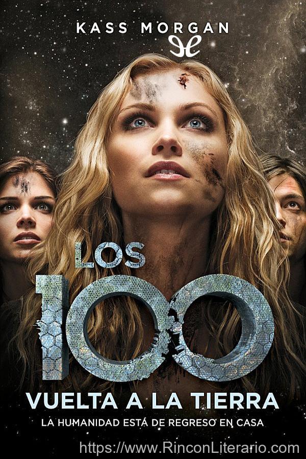 Los 100. Vuelta a la Tierra