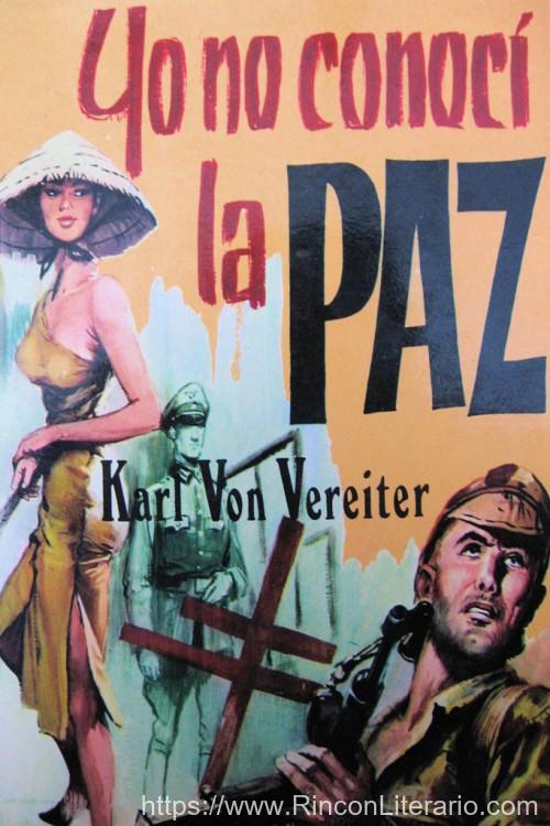 Yo no conocí la paz