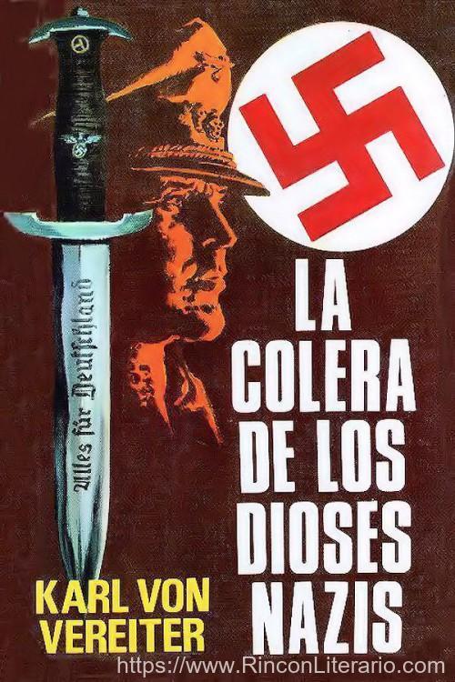 La cólera de los dioses nazis