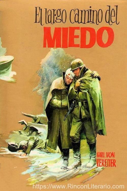 El largo camino del miedo
