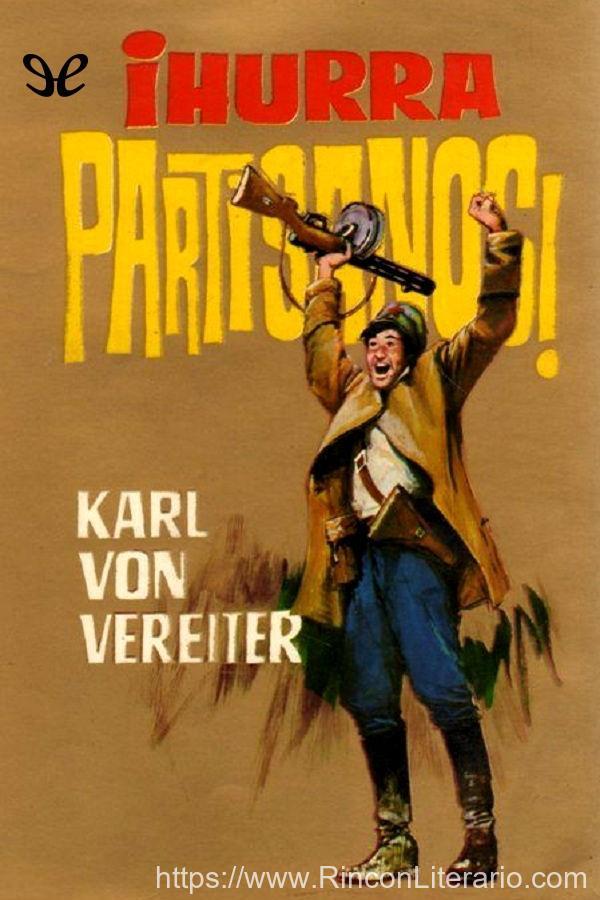 ¡Hurra partisanos!