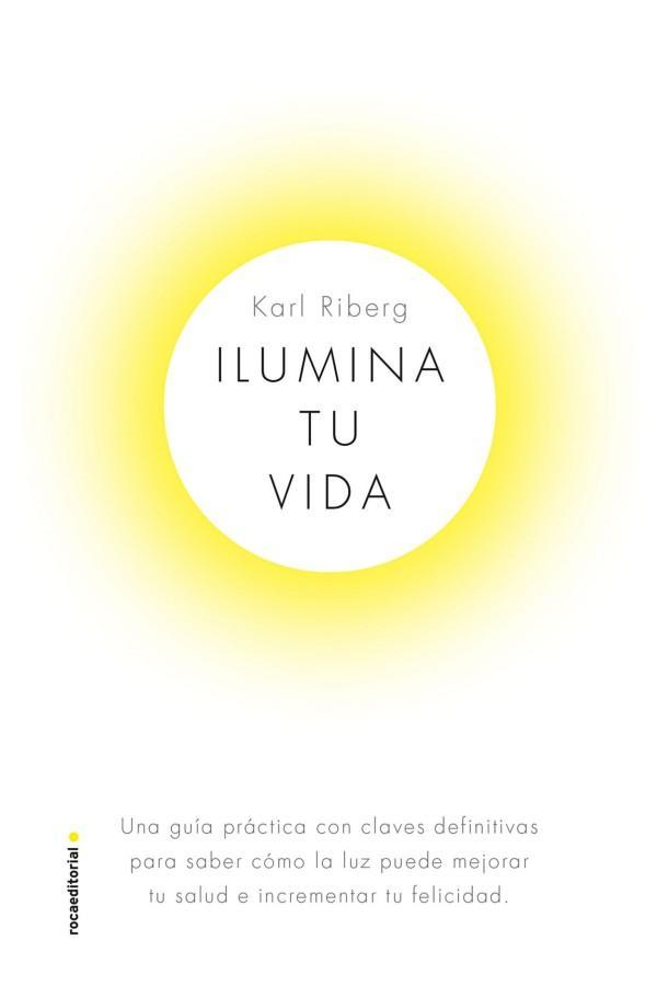 Ilumina tu vida