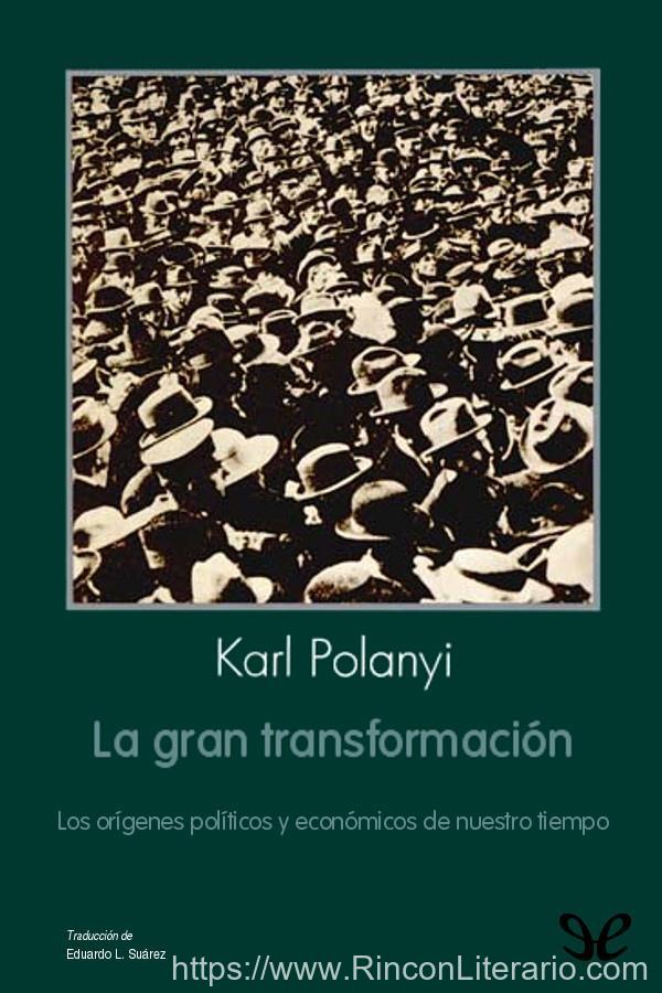 La gran transformación. Los orígenes políticos y económicos de nuestro tiempo