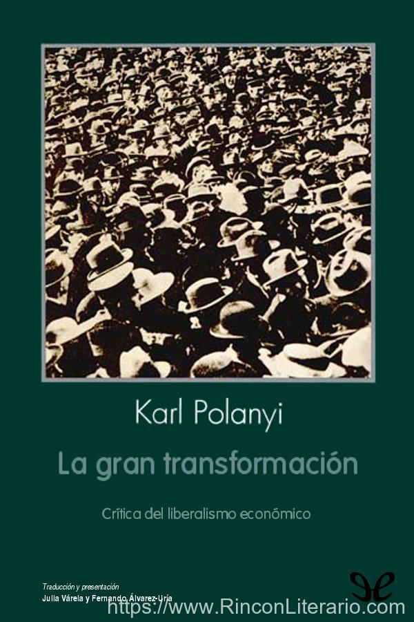 La gran transformación. Crítica del liberalismo económico