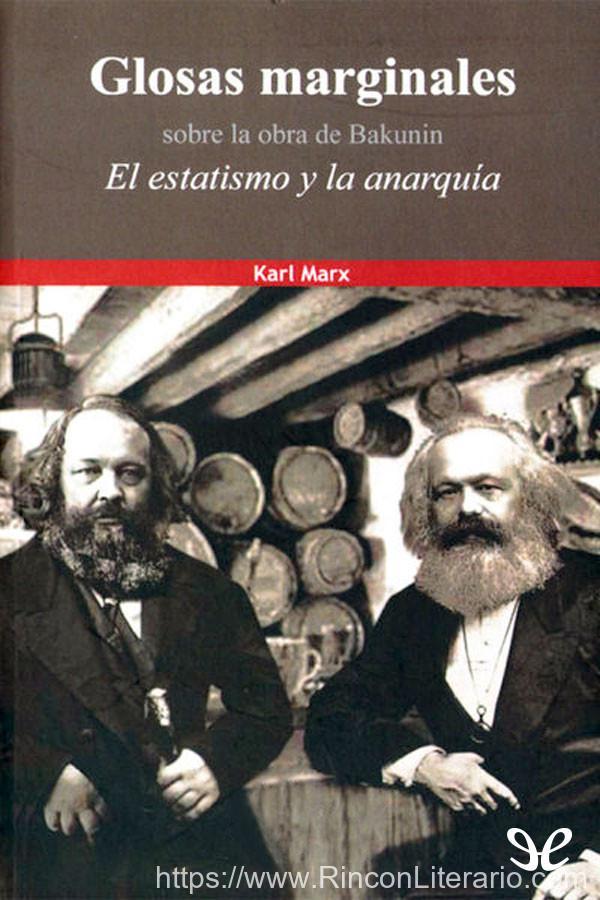 Glosas marginales sobre la obra de Bakunin «El estatismo y la anarquía»