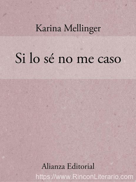 Si lo sé no me caso