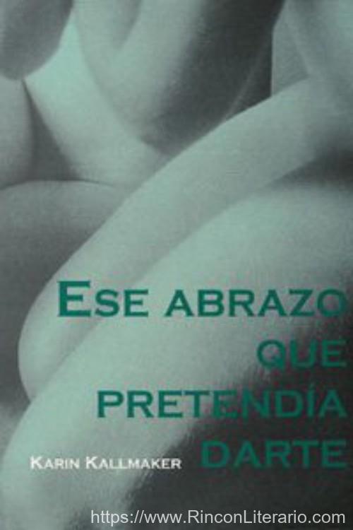 Ese abrazo que pretendía darte