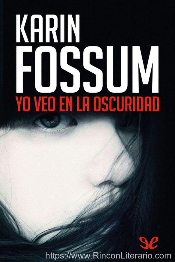 Yo veo en la oscuridad