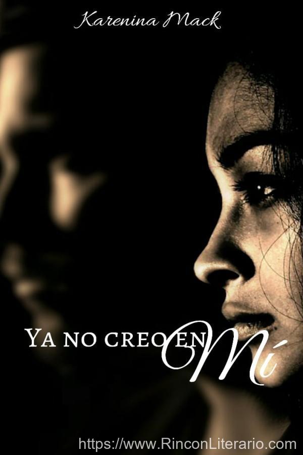 Ya no creo en mí