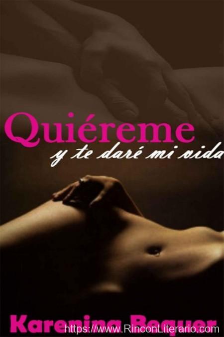 Quiéreme y te daré mi vida