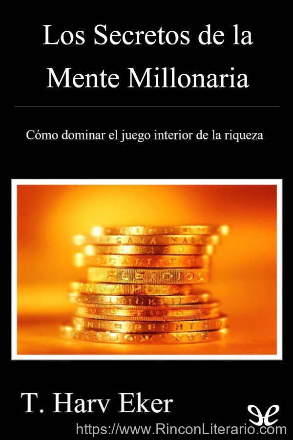 Los secretos de la mente millonaria