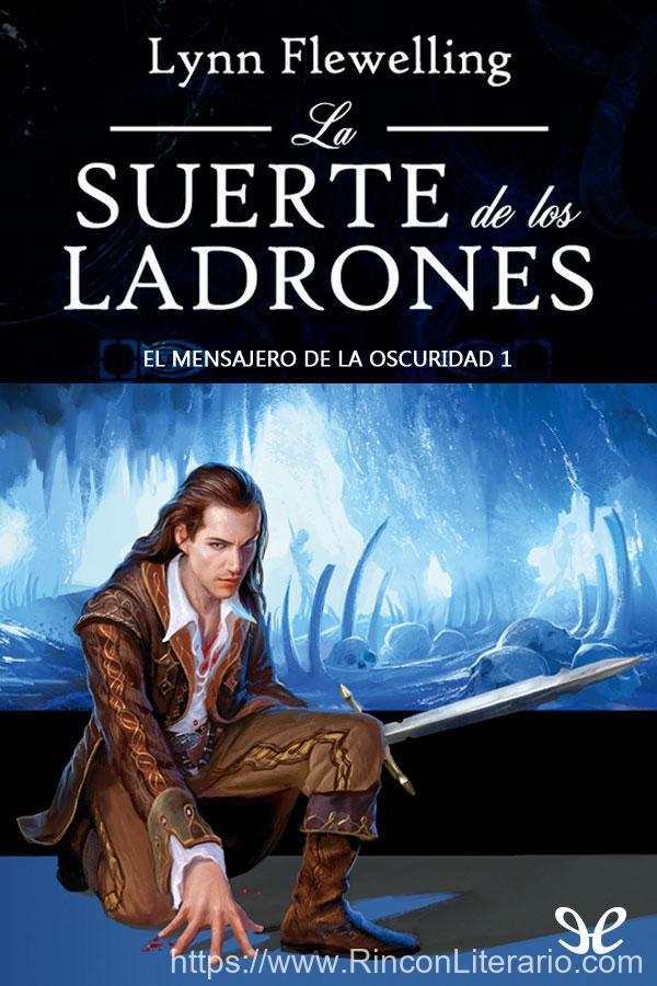 La suerte de los ladrones