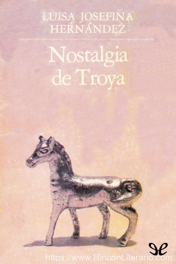 Nostalgia de Troya