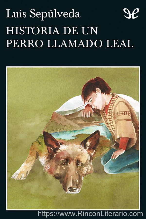 Historia de un perro llamado Leal