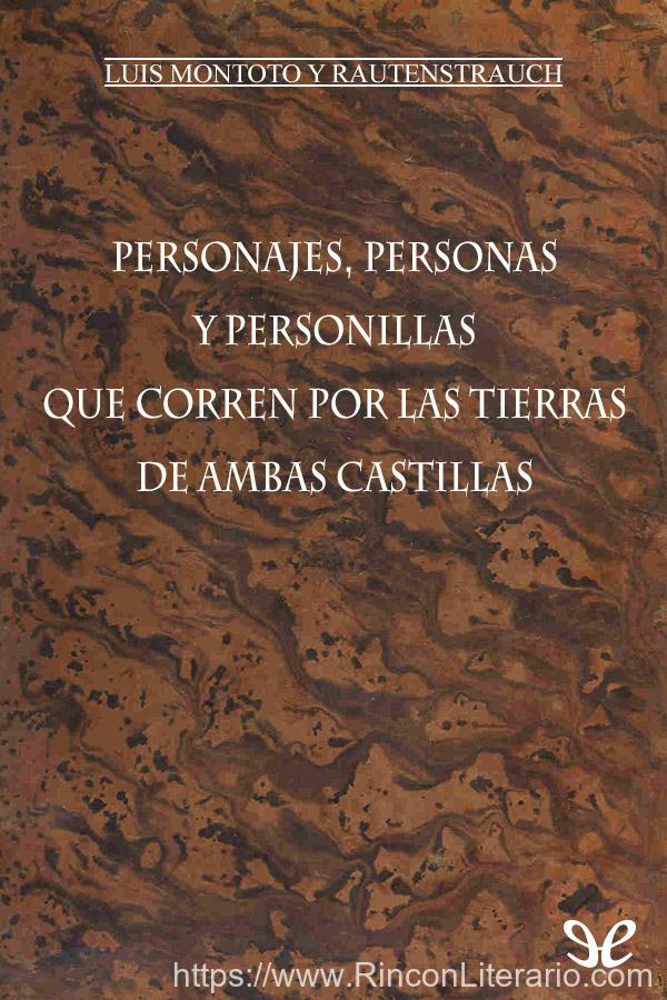 Personajes, personas y personillas que corren por las tierras de ambas Castillas