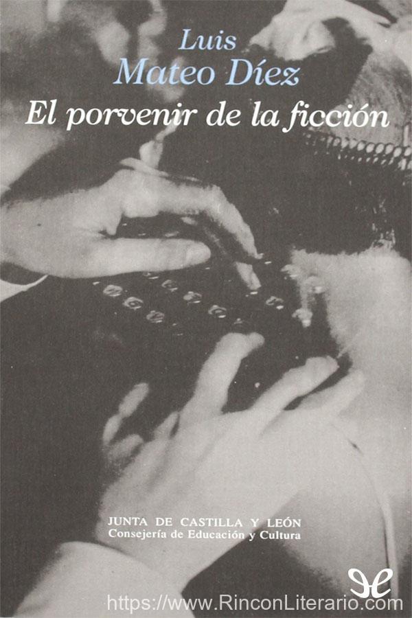 El porvenir de la ficcion
