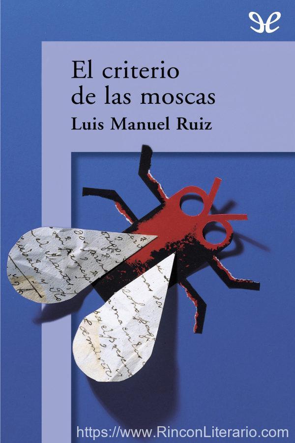 El criterio de las moscas