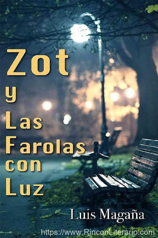 Zot y las farolas con luz