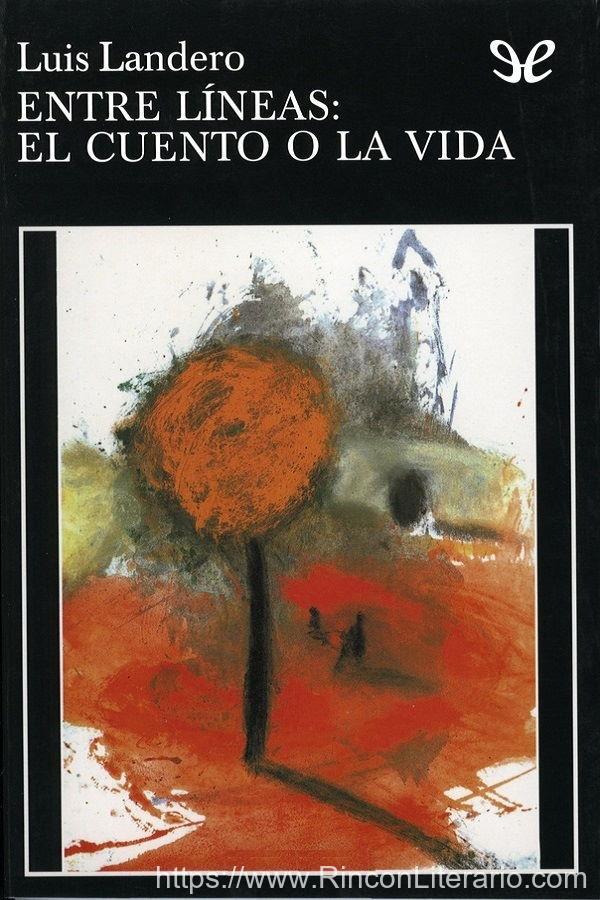 Entre líneas: el cuento o la vida