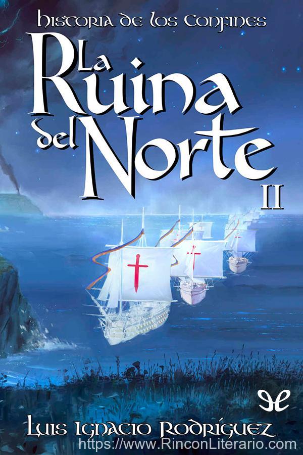 La ruina del norte