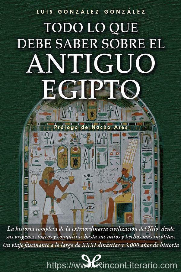 Todo lo que debe saber sobre el Antiguo Egipto