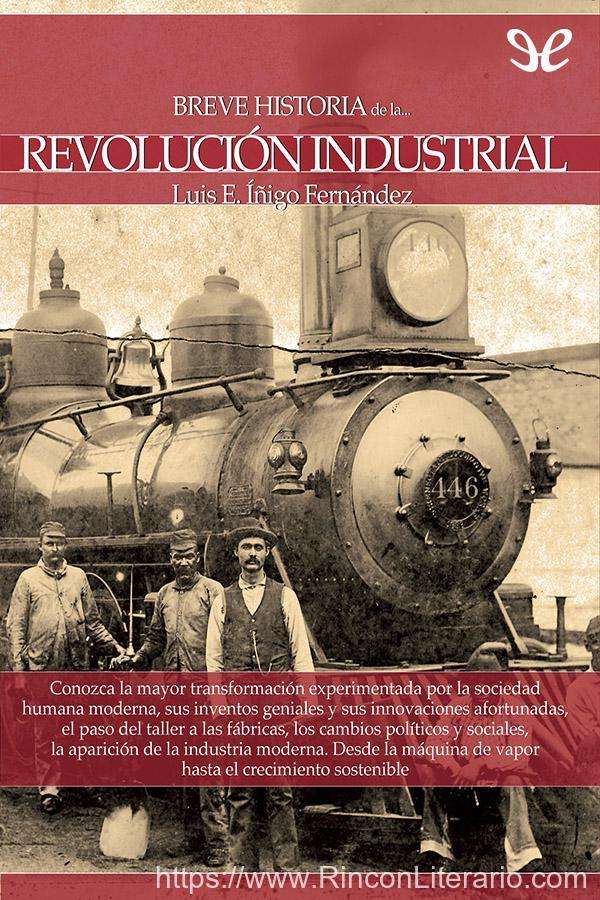 Breve historia de la revolución industrial