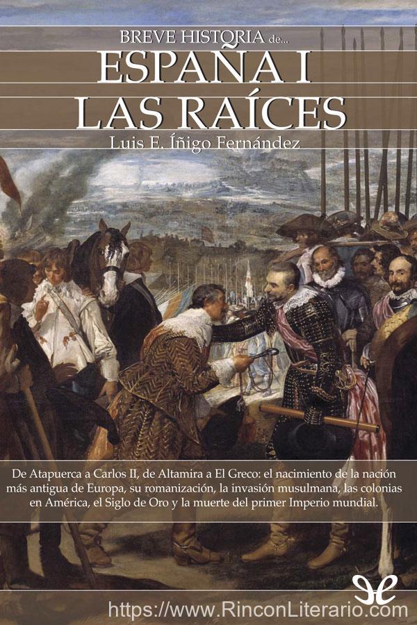 Breve historia de España I. Las raíces