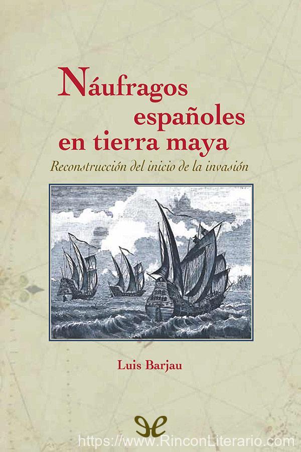 Náufragos españoles en tierra maya