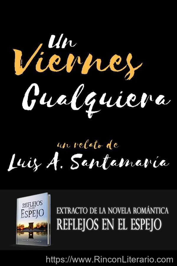 Un viernes cualquiera