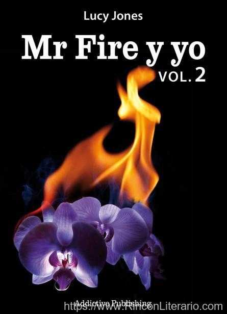 Mr Fire y yo Vol.2