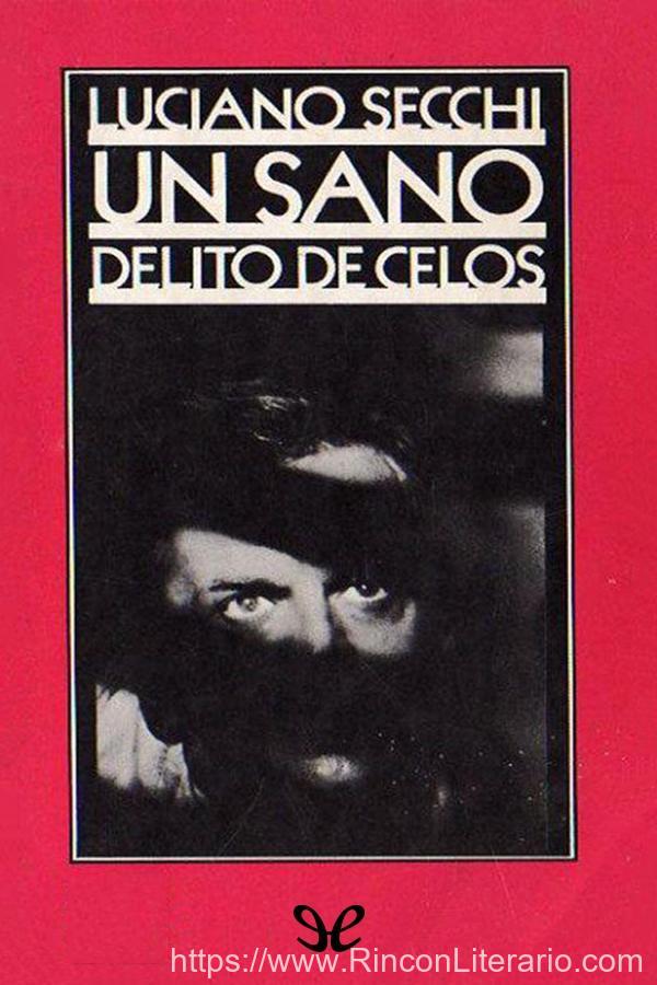 Un sano delito de celos