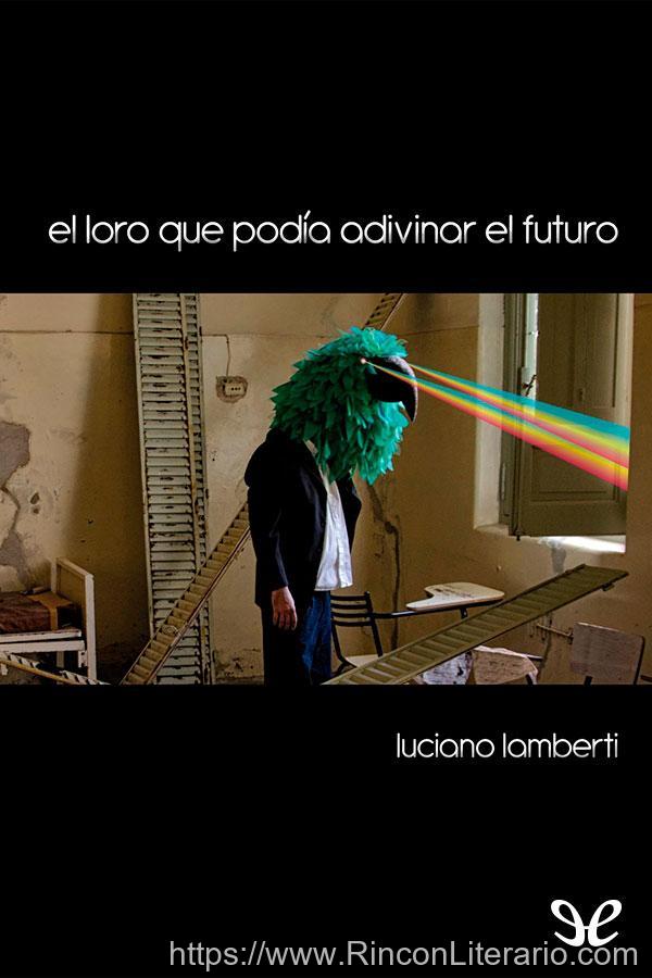 El loro que podía adivinar el futuro