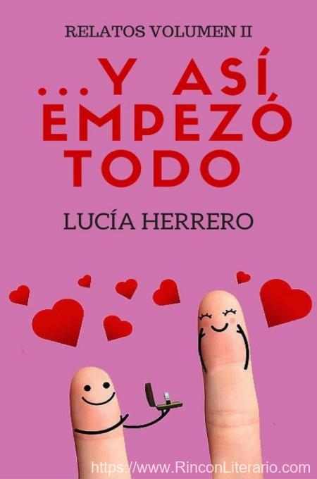 …Y así empezó todo