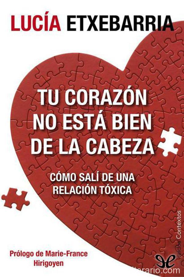 Tu corazón no está bien de la cabeza